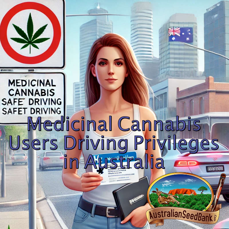 medicinal cannabis users driving privileges in Australia